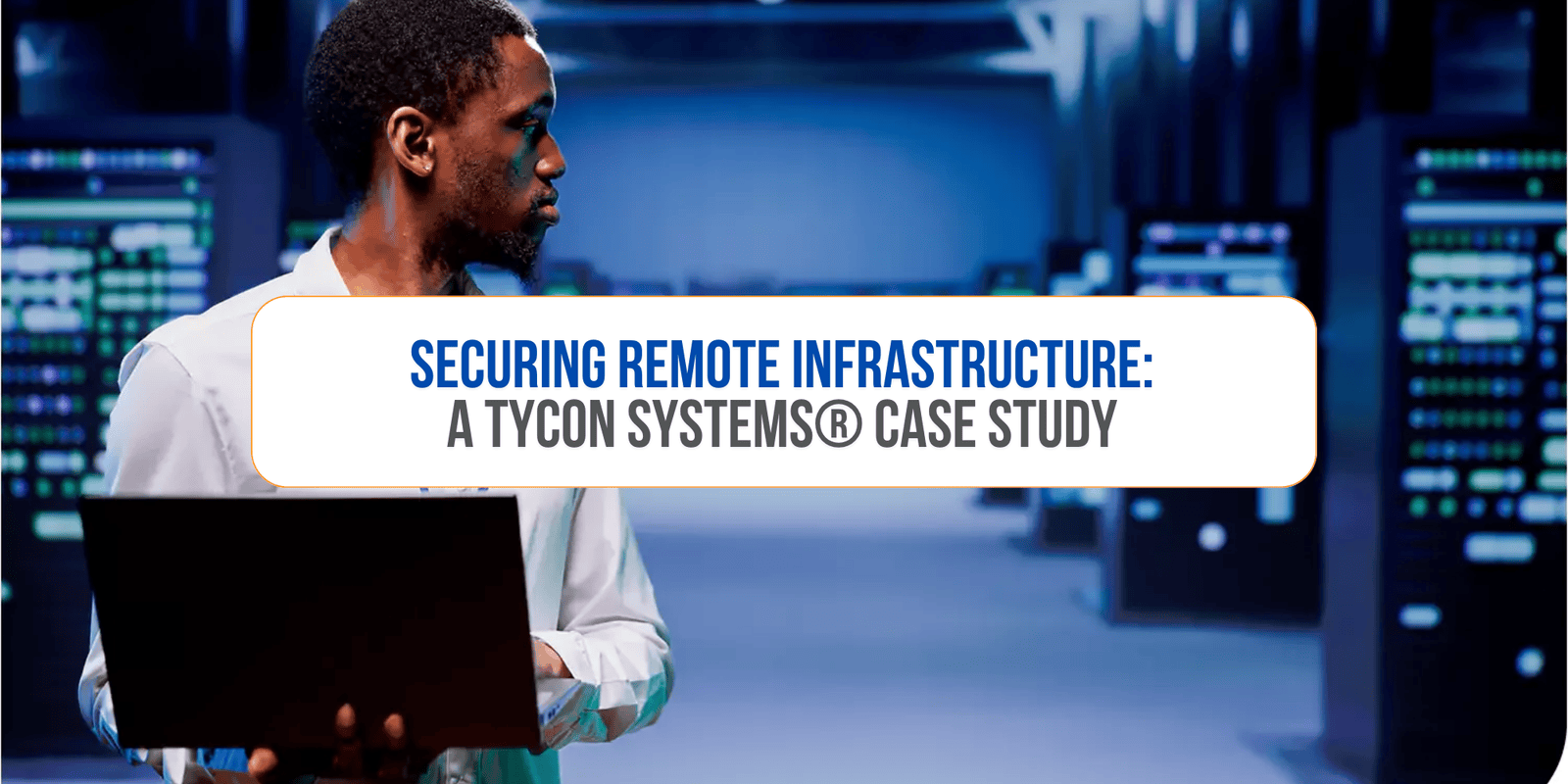 Off-Grid Solar Security for Remote Infrastructure | Tycon® Case Study